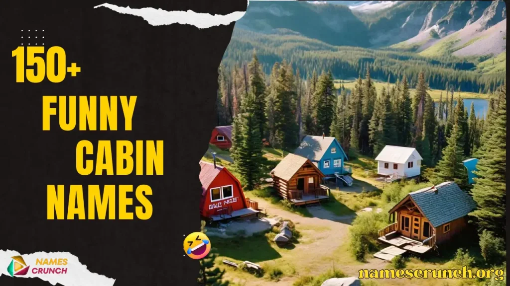 Funny Cabin Names