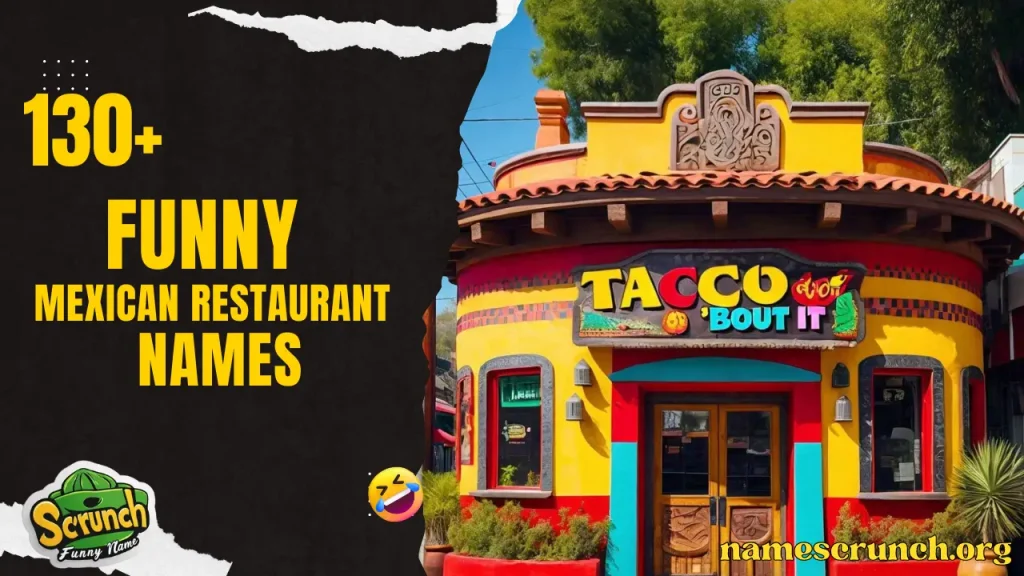 funny Mexican restaurant names