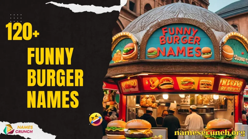 Funny burger names