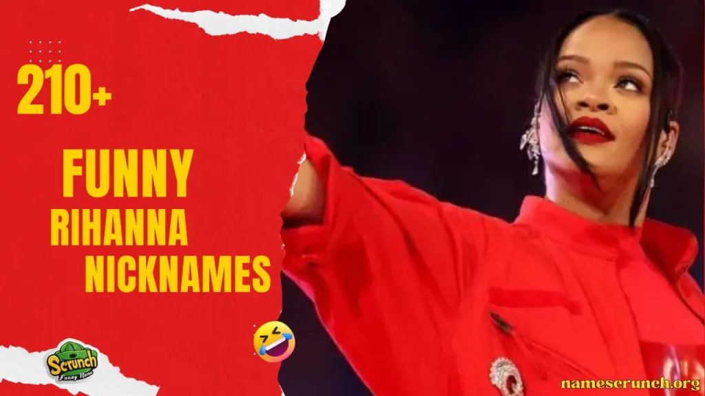 Rihanna Nicknames